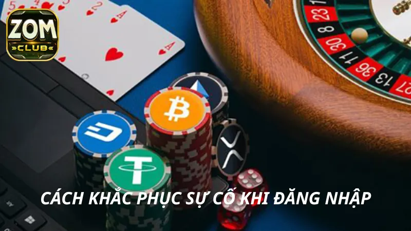 Cách khắc phục sự cố đăng nhập không thành công