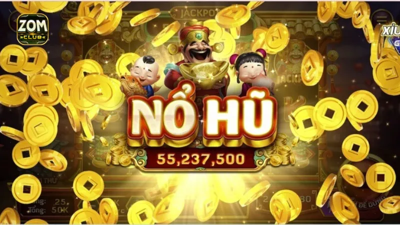 Game nổ hũ thần tài tại Zomclub so với cổng game khác